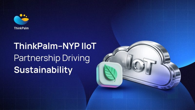 ThinkPalm and Nanyang Polytechnic Unite for IIoT Advancements - ThinkPalm Partners With Nanyang Polytechnic (NYP) To Drive IIoT Innovation And Sustainability In Singapore