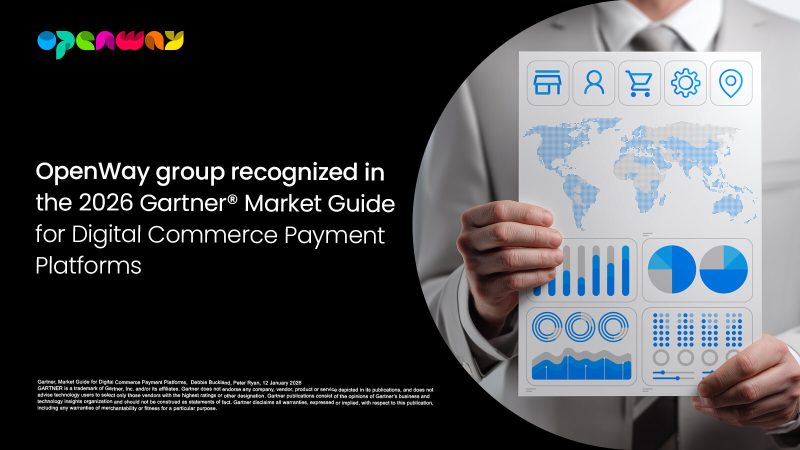 OpenWay Group Named Representative Vendor in Gartner Guide - Gartner® Recognizes OpenWay Group In The 2026 Market Guide For Digital Commerce Payment Platforms