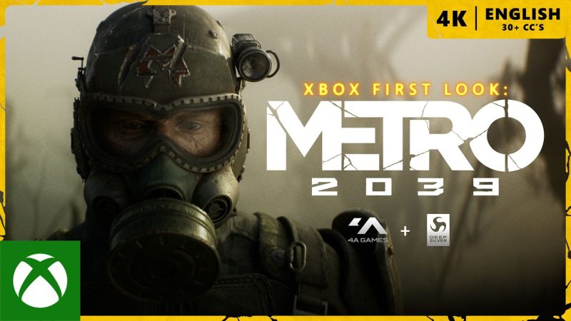 First Look at METRO 2039: A Dark Journey Awaits - Xbox First Look: METRO 2039 | 4A Games + Deep Silver