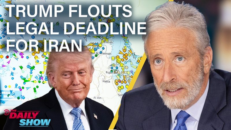 Trump Dismisses Iran Deadline as King Charles Calls for Action - Trump Ignores 60-Day Iran Deadline & King Charles Urges Congress To Do Its Job | The Daily Show